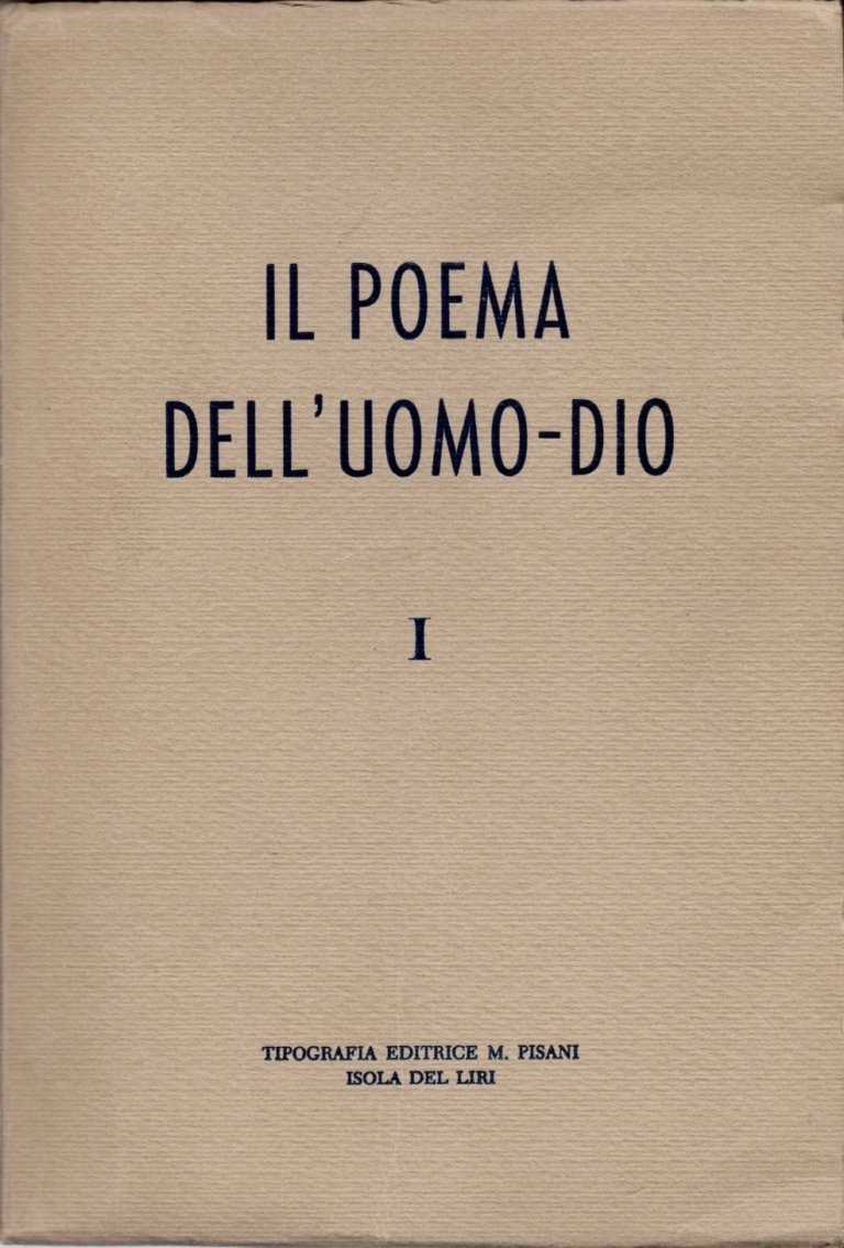 Il Poema Dell Uomo Dio Primo Volume